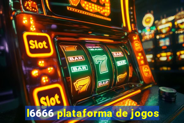 l6666 plataforma de jogos